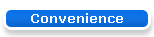 Convenience